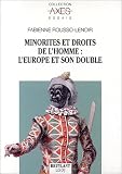 Revue Emile Bruylant  / Minorités et droits de l'homme: L'Europe et son double