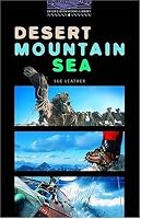 Desert, Mountain, Sea: Short Stories (Oxford Bookworms Library, Level 4)