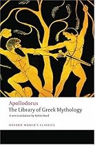 The Library of Greek Mythology (Oxford World's Classics)
