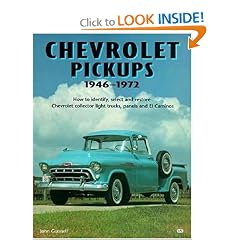 Chevrolet Pickups, 1946-1972: How to Identify, Select and Restore Chevrolet Collector Light Trucks (Motorbooks Workshop)