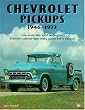 Chevrolet Pickups, 1946-1972: How to Identify, Select and Restore Chevrolet Collector Light Trucks (Motorbooks Workshop)