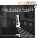 Museum Vaults: Excerpts from the Journal of an Expert
