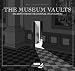 Museum Vaults: Excerpts from t...