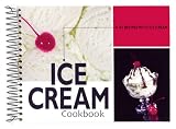Ice Cream Cookbook: 101 Recipes with Ice Cream (101 Recipes)