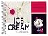 Ice Cream Cookbook: 101 Recipes with Ice Cream (101 Recipes)