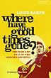 Where Have all the Good Times Gone?: The Rise and Fall of the Record Industry