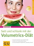 GU Ratgeber Gesundheit: Satt und schlank mit der Volumetrics-Di�t