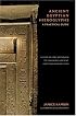 Ancient Egyptian Hieroglyphs : A Practical Guide - A Step-by-Step Approach to Learning Ancient Egyptian Hieroglyphs