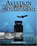 Aviation And the Role of Government.