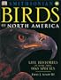 Birds of North America: Life Histories of More Than 930 Species