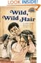 Wild, Wild Hair (level 3) (Hello Reader)