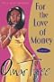 For the Love of Money
