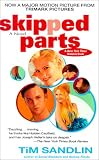 Skipped Parts: A Novel