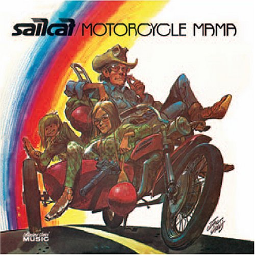 Sailcat - Motorcycle Mama (1972)-int089 Lyrics - Zortam Music