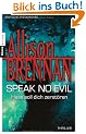 Speak no evil - Hass soll dich zerst�ren: Thriller