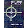 Stray Voltage: War in the Information Age