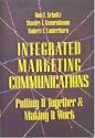 Integrated Marketing Communications: Putting It Together & Making It Work