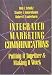 Integrated Marketing Communications: Putting It Together And Making It Work