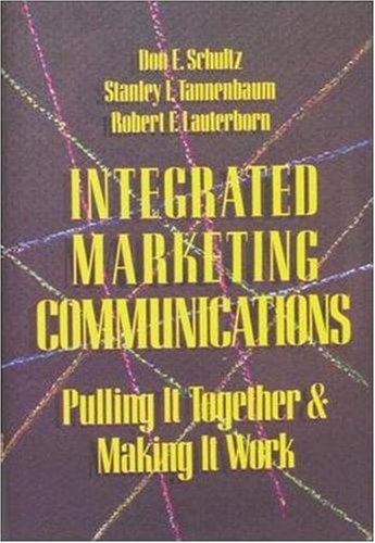 Integrated Marketing Communications: Putting 