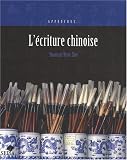 Ecriture Chinoise (l')