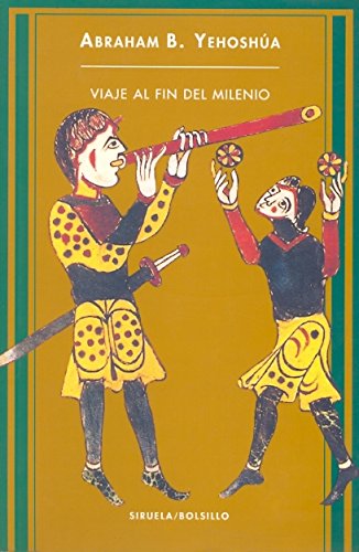 Viaje Al Fin del Milenio (Spanish Edition)