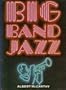 Big Band Jazz