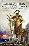 Saturn, Chiron and the Centaurs : to the edge and beyond