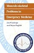 Musculo-skeletal Problems in Emergency Medicine (Oxford Handbooks in Emergency Medicine)