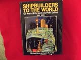 Shipbuilders to the world : 125 years of Harland and Wolff, Belfast, 1861-1986