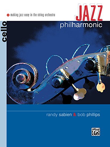 Jazz Philharmonic for Cello: Making Jazz Easy in the String Orchestra