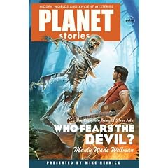 Who Fears the Devil (Planet Stories (Paizo Publishing)) by Manly Wade Wellman, Mike Resnick and Karl Edward Wagner