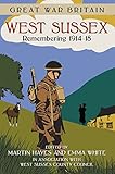 West Sussex : remembering 1914-18