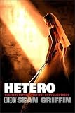 Hetero: Queering Representations of Straightness (Horizons of Cinema)