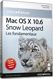 Mac OS 10.6 Snow Leopard : les fondamentaux (Jeremy Veron ) [Import]