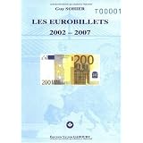 Les eurobillets 2002-2007par Guy Sohier