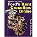 Rebuilding and Tuning Ford's Kent Crossflow Engine