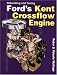 Book Rebuilding and Tuning Fords Kent Crossflow Engine