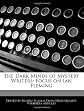 The Dark Minds of Mystery Writers: Focus on Ian Fleming