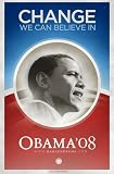 Barack Obama -(Change We Can Believe In) Campaign Poster 11 x 17
