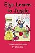 Elga Learns to Juggle
