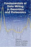 Fundamentals of Data Mining in Genomics and Proteomics