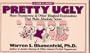 Pretty Ugly