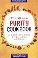 The All New Purity Cookbook (Classic Canadian Cookbook Series)