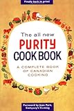 The All New Purity Cookbook (Classic Canadian Cookbook Series)