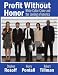 Profit Without Honor: White-Collar Crime and the Looting of America
