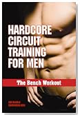 Hardcore Circuit Training for Men: The Bench Workout
