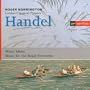 Handel: Water Music; Music for the Royal Fireworks