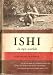Ishi in Two Worlds