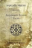 Algonquin Indian Tales