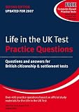 Life in the UK Test: Practice Questions: Questions and Answers for British Citizenship and Settlement Tests